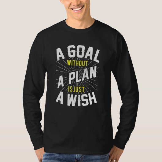 T-shirt But Sans Plan Est Souhaitable Motivation Inspirati (Devant)