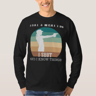 T-shirt But, Tir, Amuse : C'est ce que je fais, je tire et