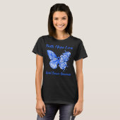 T-shirt Butterfly Faith Hope Love Rectal Cancer Awareness (Devant entier)