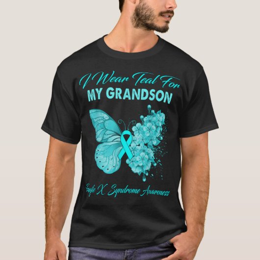 T-shirt Butterfly I Wear Teal For My Grandson Fragile X Sy (Devant)