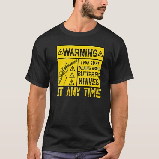 T-shirt Butterfly Knife Balisong Quote 8 (Devant)