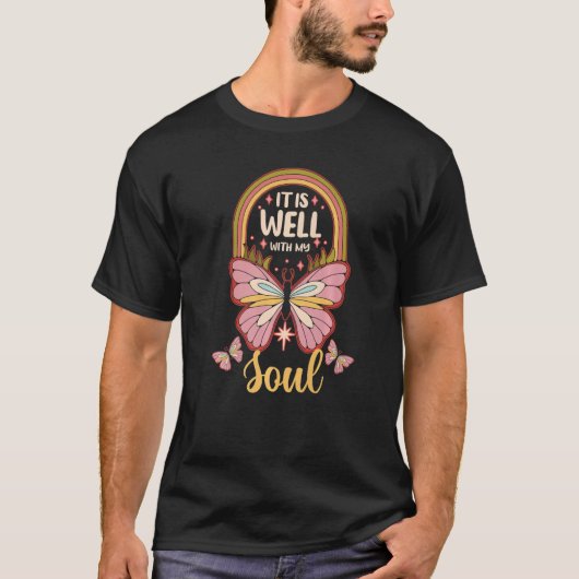 T-shirt Butterfly Religious Christian It Is Well With My (Devant)
