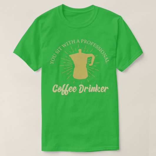 T-shirt buveur de café professionnel (Design devant)