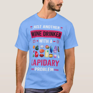 T-shirt Buveur de vin Lapidariste lapidaire