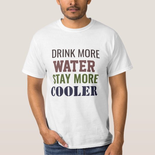 T-shirt Buvez plus d'eau restez plus au frais (Devant)