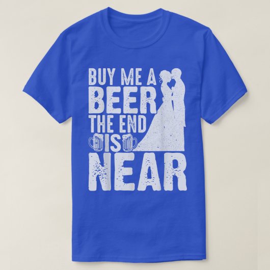 T-shirt Buy Me A Beer Groomsmen Bachelor Party Stag Groom  (Design devant)