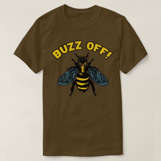 T-shirt Buzz Off Bee (Design devant)