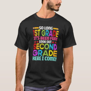 T-shirt Bye 1st Grade Cute Back To School Look Out 2nd Gra