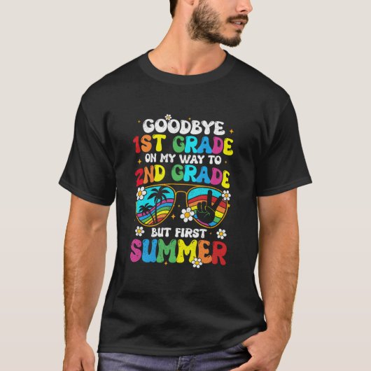 T-shirt Bye 1St Grade Graduation To 2Nd Grade Hello Summer (Devant)