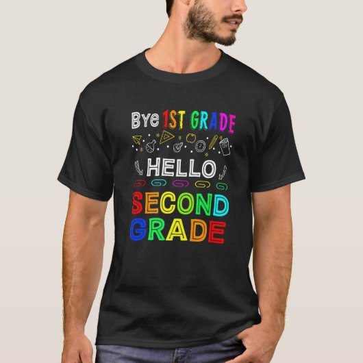 T-shirt Bye 1st Grade Hello Second Grade Back To School  1 (Devant)
