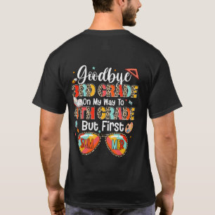 T-shirt Bye 3E Année En Chemin Vers 4E Année Dernière Jour