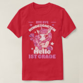 T-shirt Bye By Kindergarten Hello First Grade Unicorn  (Design devant)