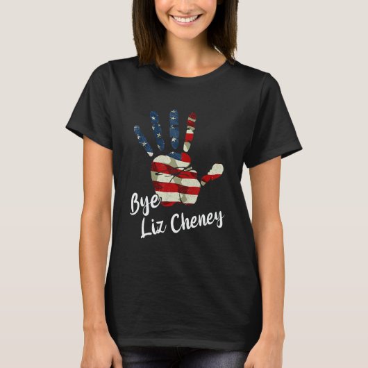 T-shirt Bye Bye Liz Cheney 1 (Devant)