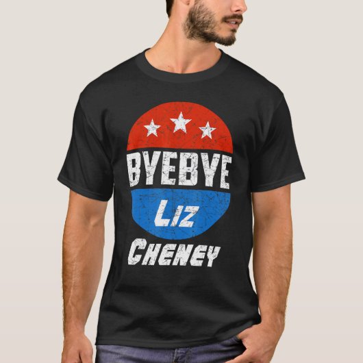 T-shirt Bye Bye Liz Cheney Hommes politiques américains Fe (Devant)