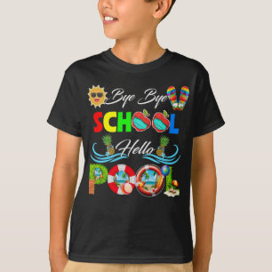 T-shirt Bye Bye School Hello Pool Chemise Teacher Squad