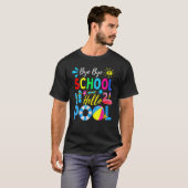 T-shirt Bye Bye School Hello Pool Hello Summer Teacher Su (Devant entier)