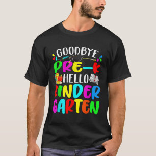 T-shirt Bye PrK Hello Kindergen Retour À L'École