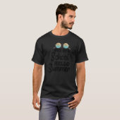 T-shirt Bye School Hello Summer Break Enseignant Étudiant  (Devant entier)