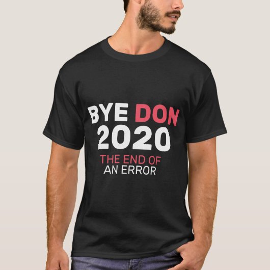 T-shirt BYEDON 2020 Fin d'une erreur (Devant)