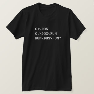 T-SHIRT C:\DOS\RUN