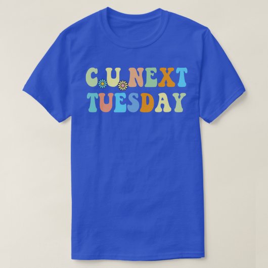 T-shirt C U mardi prochain Retro Super (Design devant)