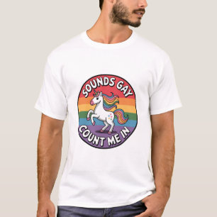 T-shirt Ça a l'air gay, comptez-moi LGBT drapeau licorne a