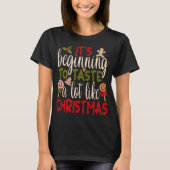 T-shirt Ça commence à goûter beaucoup comme Noël (Devant)