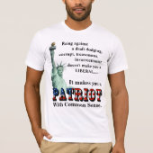 T-shirt Ça fait de vous un PATRIOT avec un bon sens (Devant)