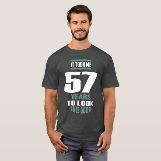 T-shirt Ça M'A Pris 57 Ans (Devant entier)