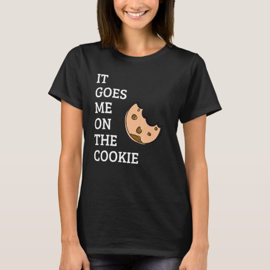 T-shirt Ça M'Arrive Sur Le Cookie (Devant)