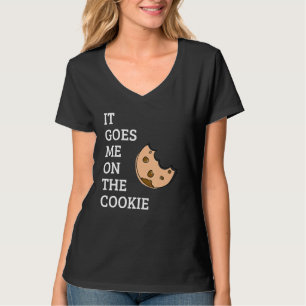 T-shirt Ça M'Arrive Sur Le Cookie