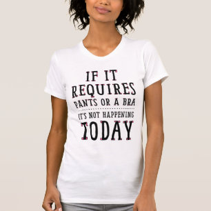 T-shirt Ça ne se passe pas aujourd'hui