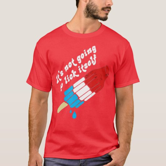 T-shirt Ça ne va pas se lick soi-même (Devant)