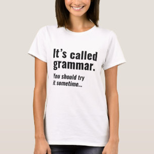 T-shirt Ça s'appelle la grammaire