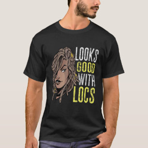 T-shirt Ça Semble Bien Avec Locs Hair Loc Black Woman Rast