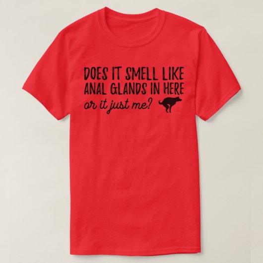 T-shirt Ça Sent Comme Des Glands Anal Ici Ou C'Est Ju (Design devant)