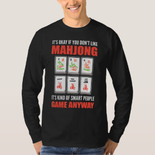 T-shirt Ça va si vous n'aimez pas Mahjong c'est un Smart P