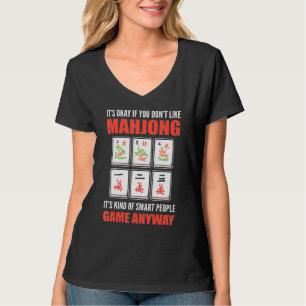 T-shirt Ça va si vous n'aimez pas Mahjong c'est un Smart P