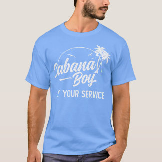 T-shirt Cabana Boy Sur Votre Île De Service Éloignez Vacat