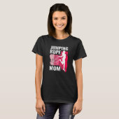 T-shirt Câble de saut Maman Câpe de saut pour femmes Câpe  (Devant entier)