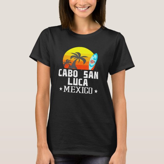 T-shirt Cabo San Lucas Mexico Beach Vacat de souvenir tour (Devant)