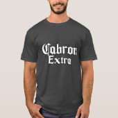 T-shirt Cabron extra (Devant)