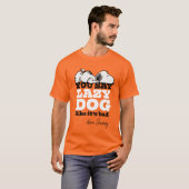 T-shirt cacahuètes | Snoopy You Say Lazy Dog Like It's Bad (Devant entier)