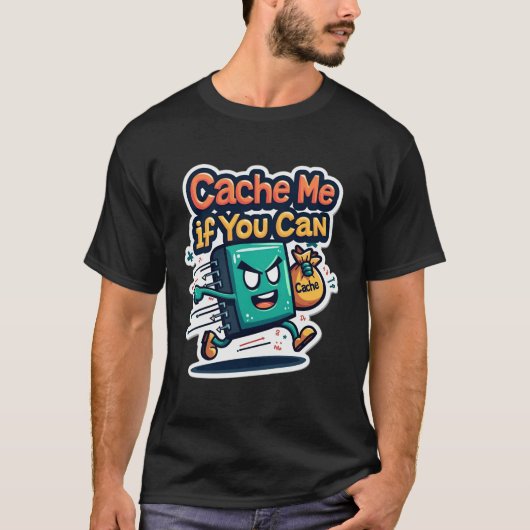 T-shirt Cache-moi si vous pouvez amusant programmeur (Devant)