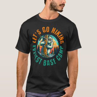 T-shirt Cacher le Yéti Allons Faire de la Randonnée au Cam