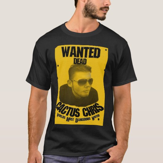 T-shirt Cactus Chris : Morts Recherchés (Devant)