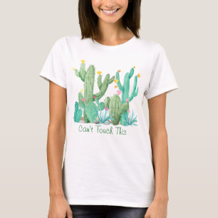 T-shirt Cactus Garden Cactus Cactus ne peut pas toucher à 