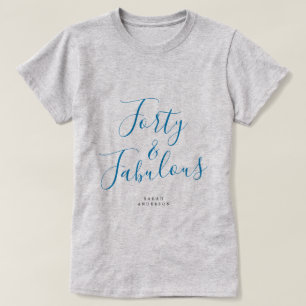 T-shirt Cadeau 40e anniversaire moderne 40 fabuleux nom pe