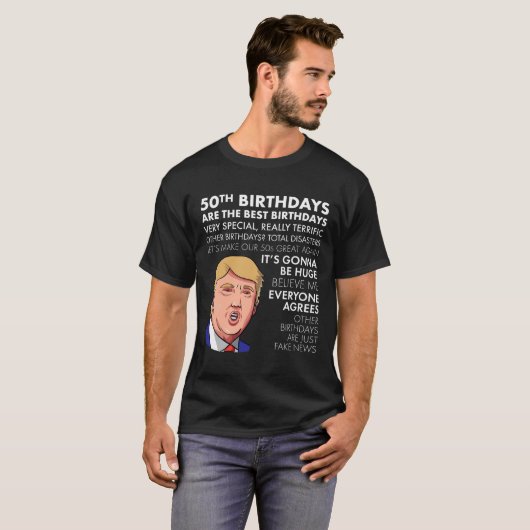 T-shirt Cadeau 50e Anniversaire Drôle Trump Citation Pour (Devant entier)