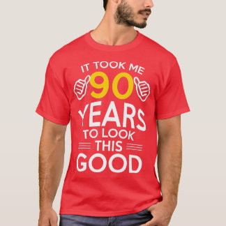 T-shirt Cadeau 90e Anniversaire, M'A Pris 90 Ans - 90 Ans